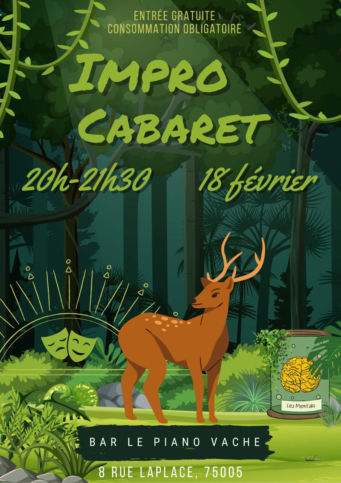 Entrée gratuite
Consommation obligatoire

Impro Cabaret

20h - 21h30
18 février

Bar le piano vache

8 rue laplace, 75005
