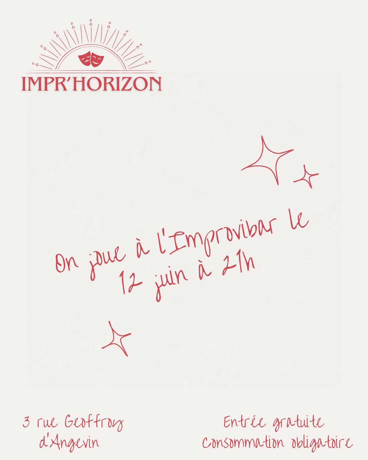 Impr'horizon

On joue à l'improvibar le 12 juin à 21h

3 rue Geoffroy l'Angevin  

Entrée gratuite,
Consommation obligatoire
